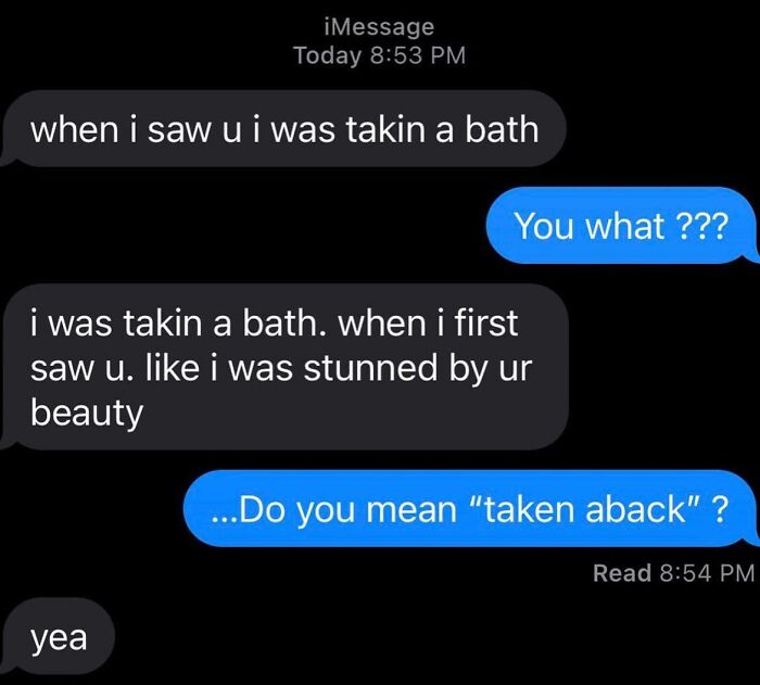 Awkward text message conversation with funny misunderstanding about "taking a bath" and "taken aback."