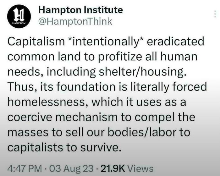 Capitalism Requires Poverty Inorder To Function. That's Why It Can Never Eliminate It