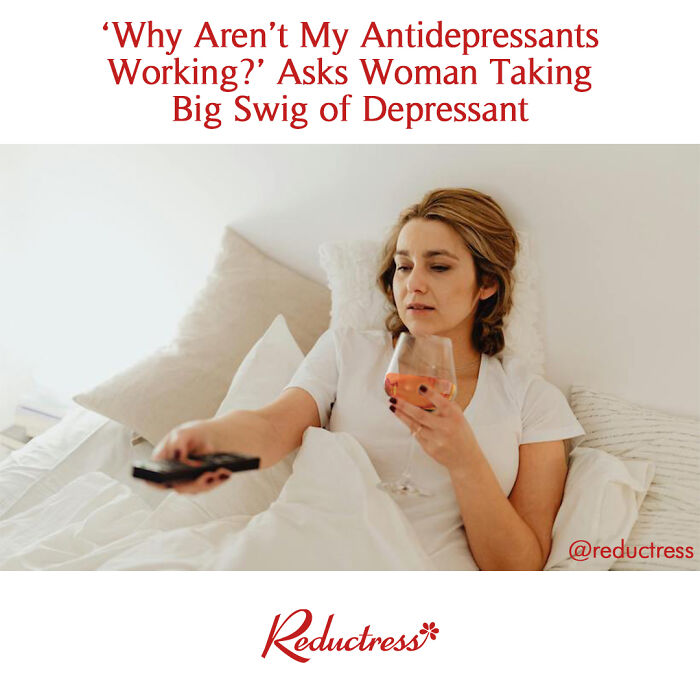 Woman in bed with a glass, humorous fake headline about antidepressants from Reductress.