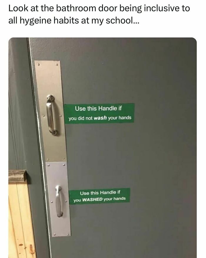 Bathroom door with two handles marked for washed or unwashed hands, reflecting funny college confessions meme.