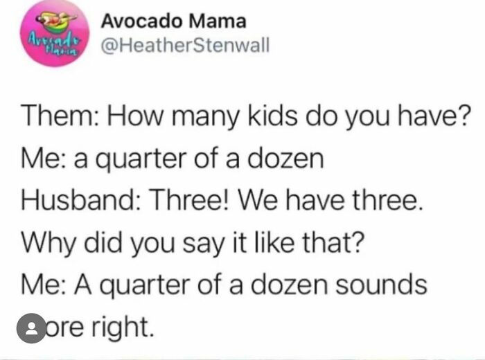 Tweet from Avocado Mama humorously discussing the number of kids as part of hilarious tweets shared on this IG page.