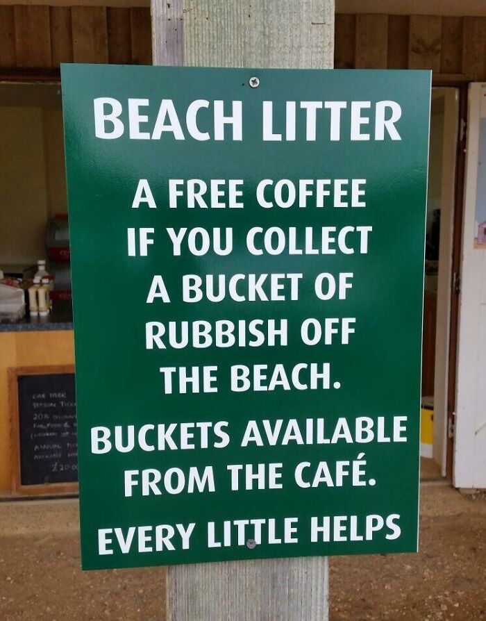 Sign offering free coffee for collecting beach litter, promoting quirky treasures cleanup initiative.