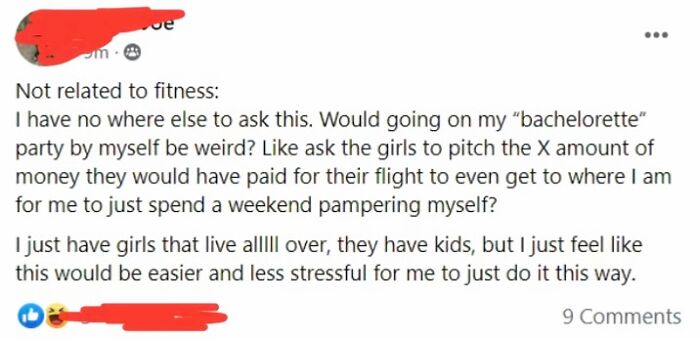 Bride Wants Bridal Party And Friends To Pay For Her Solo Spa Weekend Instead Of Having A Bachelorette Party