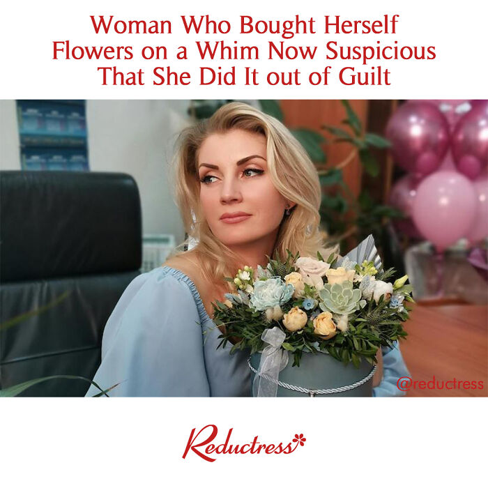 Woman holding flowers, humorous fake headline about buying them on a whim for guilt.