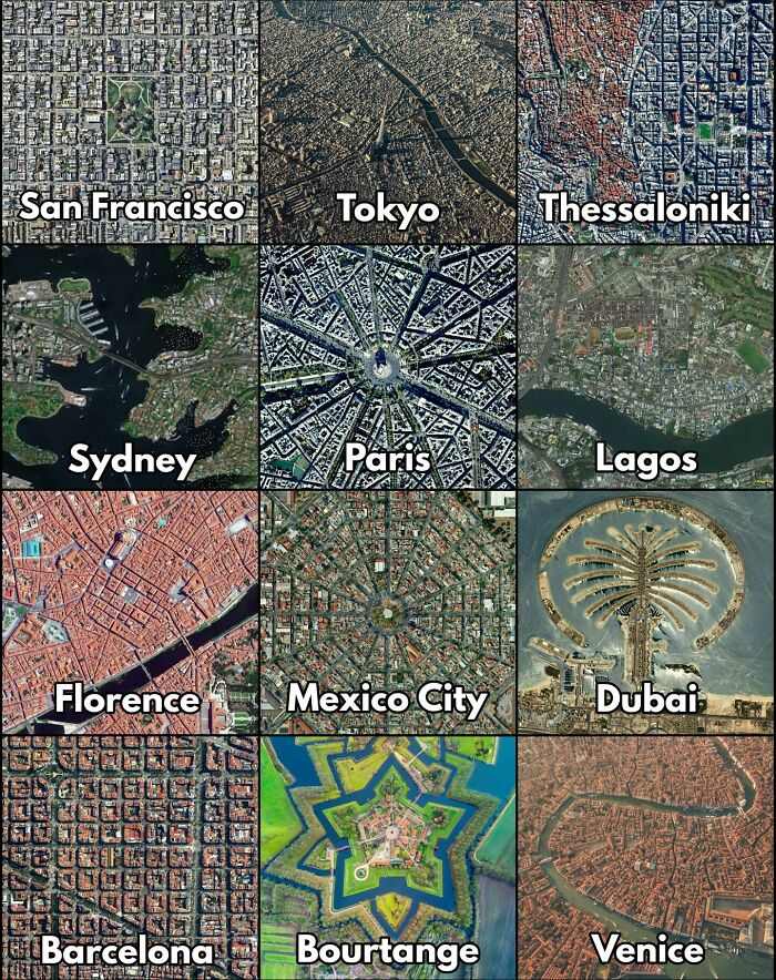 Aerial views of San Francisco, Tokyo, Thessaloniki, Sydney, Paris, Lagos, Florence, Mexico City, Dubai, Barcelona, Bourtange, Venice.