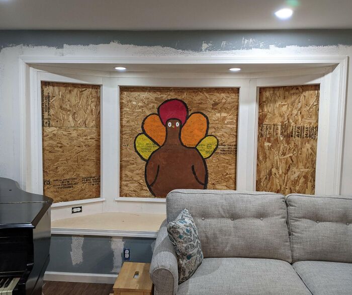 A Remodel Project Did Not Get Completed In Time For Thanksgiving, So My Daughter Painted A Turkey On The Plywood