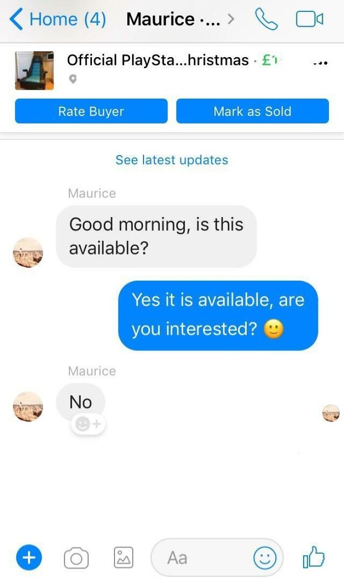 Weird interactions on Facebook Marketplace: buyer asks about availability, then declines interest.