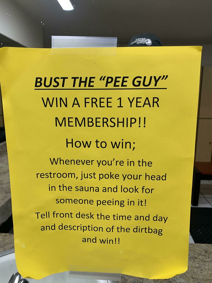 My Gym Is Trying To Catch A Phantom Pee-Er