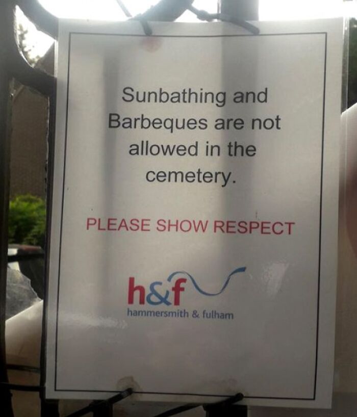 The Fact They Even Needed To Put This Sign Up