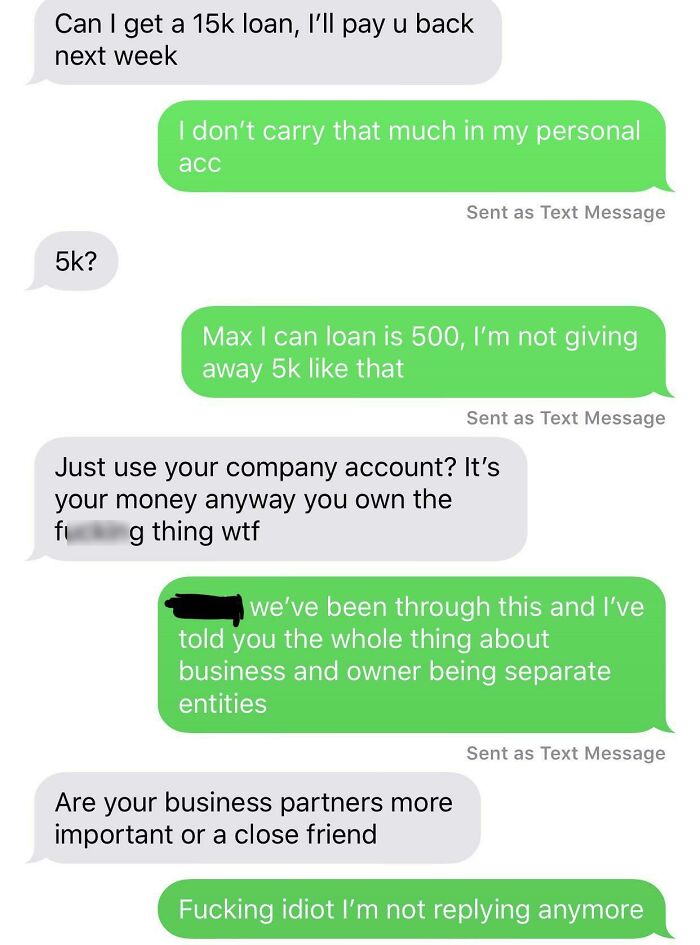 Text conversation showing entitled people requests for a large loan.