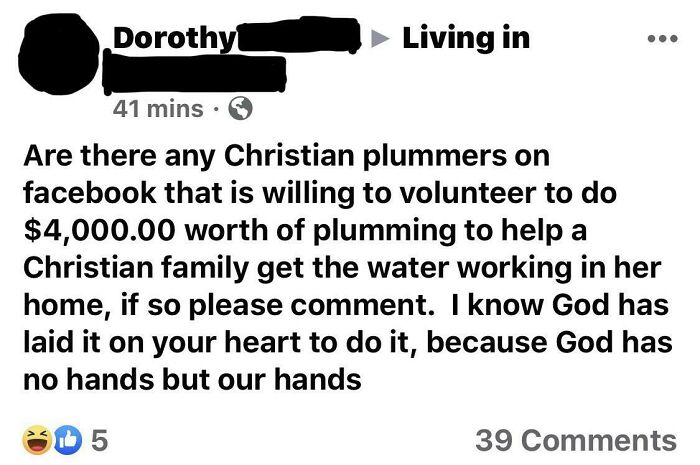 Facebook post of entitled person requesting free plumbing work for a family.