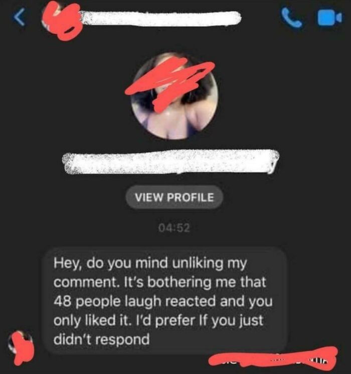 Text screenshot of entitled people requests to unlike a comment for consistency.