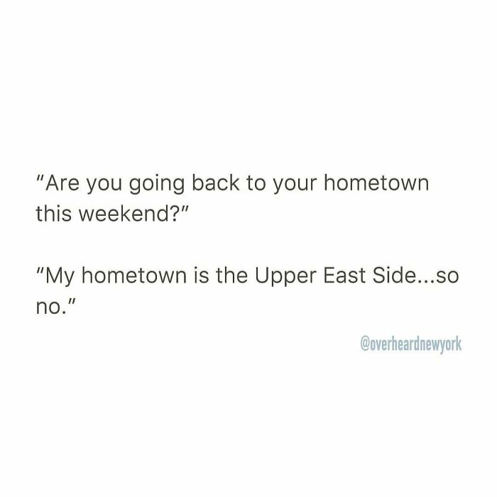 Funny NYC conversation text showing a wild dialogue about hometowns on the Upper East Side.