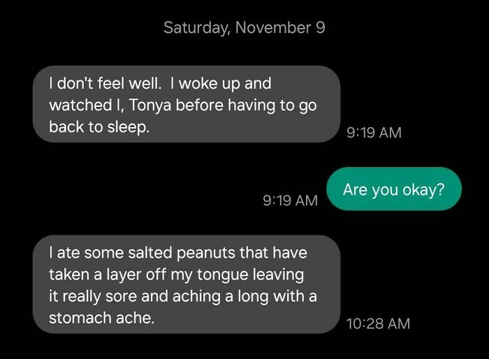 Text message exchange about feeling unwell after eating salted peanuts, related to infuriating family members.