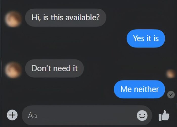 Weird interaction on Facebook Marketplace text exchange, with a buyer losing interest and amusing replies.