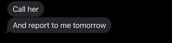 Text exchange highlighting infuriating family members, saying "Call her and report to me tomorrow."
