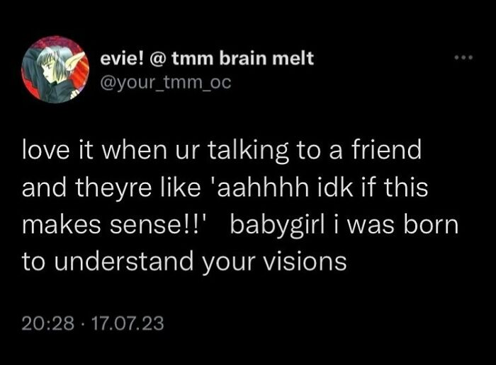 A funny meme about understanding friends' visions, featuring a humorous tweet text.
