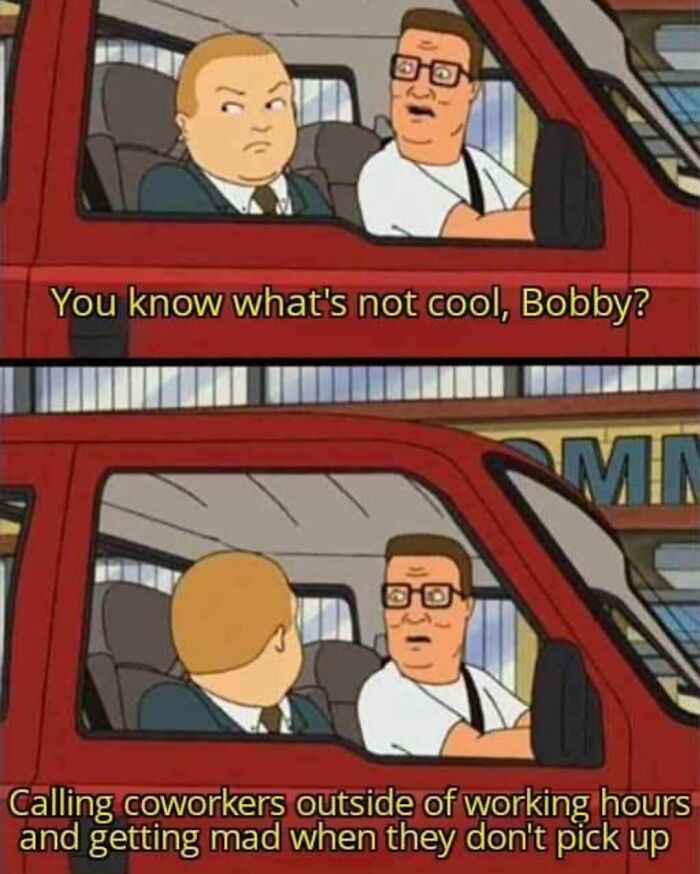 Cartoon scene from King of the Hill depicting humorous men's meme about work-life boundaries.