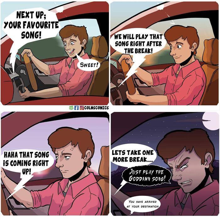 Comic of a man frustrated in a car by continuous radio breaks, exemplifying absurd situations and unexpected twists.