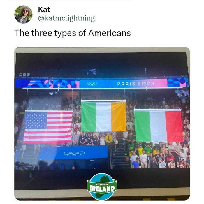 Flags of USA, Ireland, and Italy at Paris 2024 event; funny Meanwhile in Ireland meme.