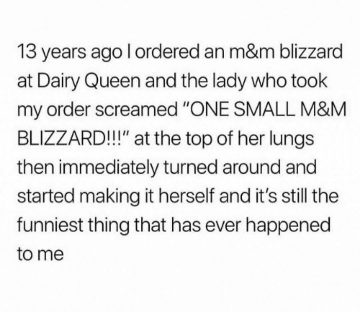 Text screenshot of a hilarious tweet about an M&M Blizzard order at Dairy Queen, funny moment.