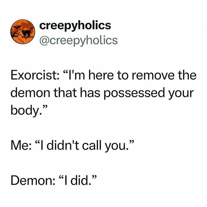 Funny meme with a twist of horror, featuring a conversation between an exorcist, a person, and a demon.