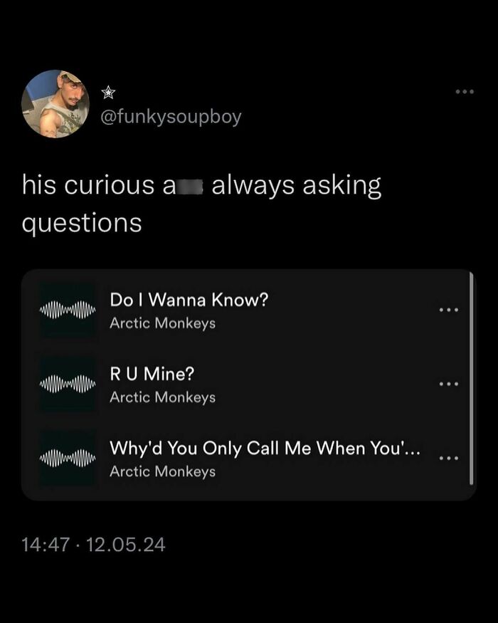 Tweet with playlist meme featuring Arctic Monkeys, captioned humorously, fits the Funny-Memes-Unbruhthered theme.