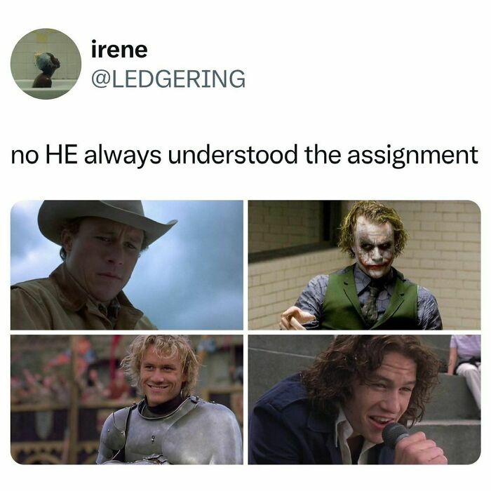 A collage of film characters with a humorous twist, captioned "No, he always understood the assignment."