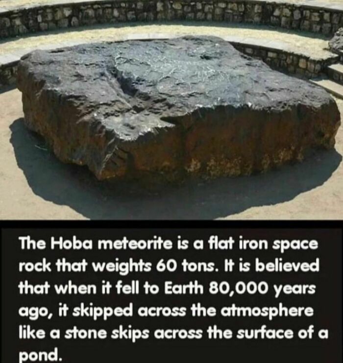 Hoba meteorite iron space rock weighing 60 tons with a creepy history shared by Instagram weird facts account.