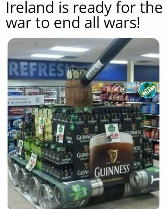 Funny Ireland meme showing a tank made of Guinness beer boxes displayed in a store aisle.