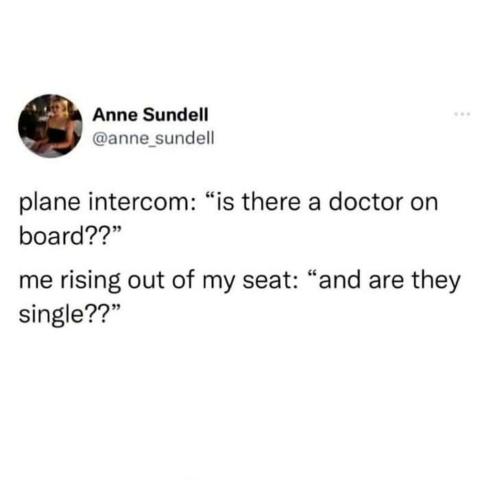 Funny meme about plane intercom asking for a doctor, with a humorous response questioning their relationship status.