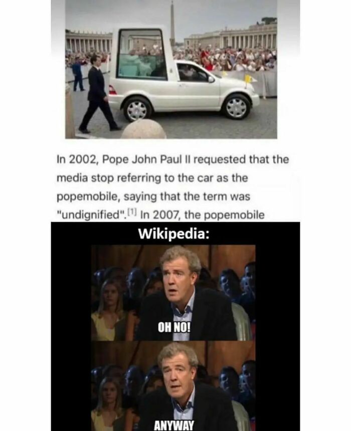 Meme about history lessons with the popemobile and a comedic reaction with "Oh no! Anyway" text.