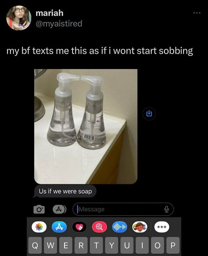 Text message with two soap dispensers labeled "Us if we were soap," a relatable-meme theme.