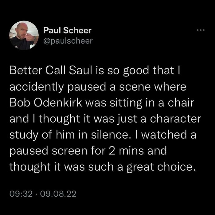 Tweet humorously describing an accidental pause in "Better Call Saul" scene.