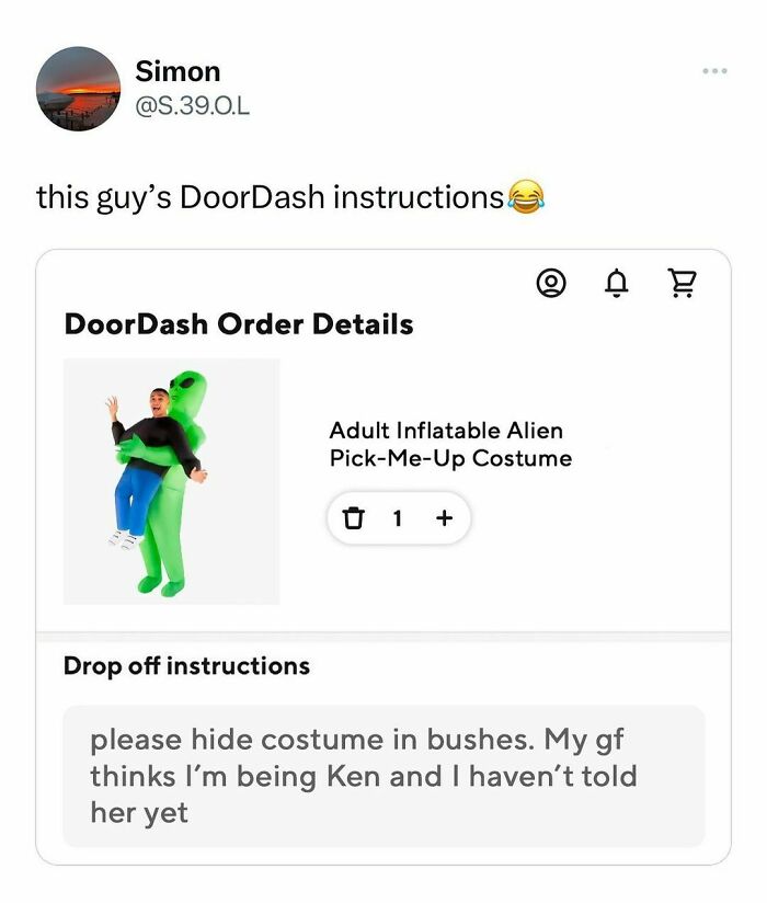 Man orders inflatable alien costume with sarcastic delivery instructions.