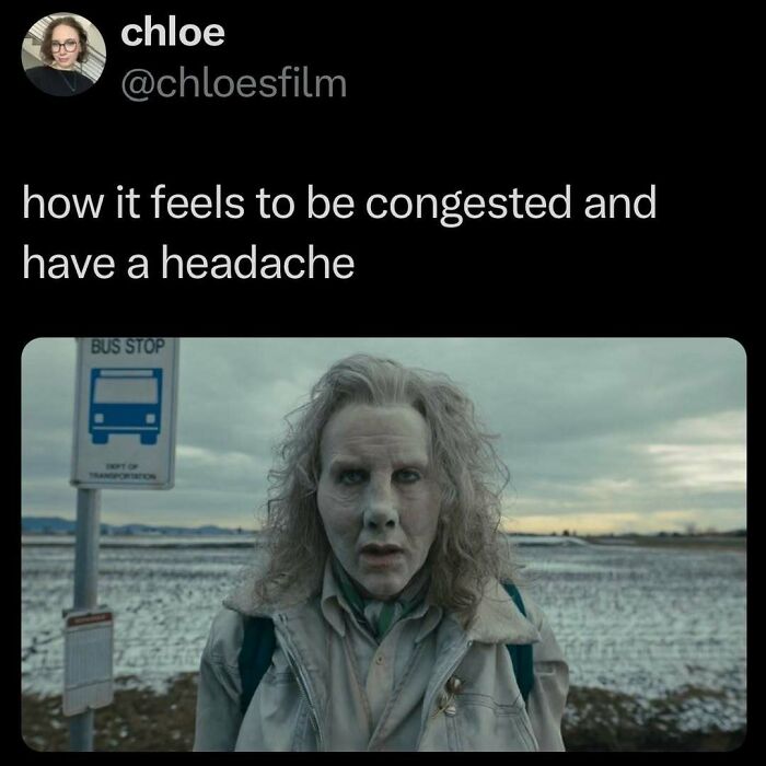 Horror twist meme of a zombie-like person at a bus stop, illustrating congestion and headache feelings.
