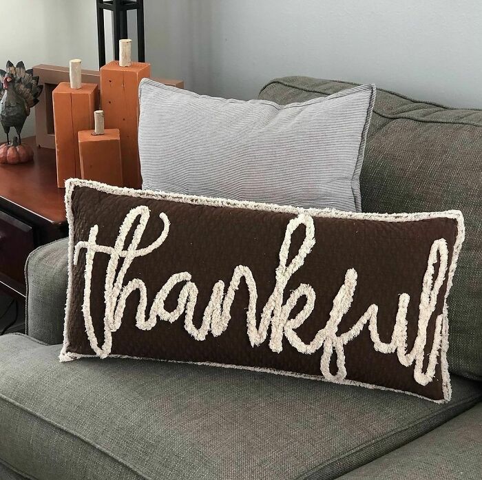 What A Great Pillow! I Also Cannot Skip Autumn And Thanksgiving Decorating. I Have So Much For Which To Be Thankful!