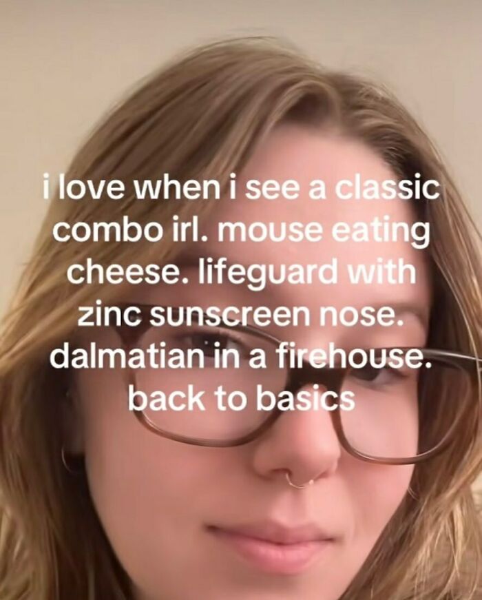 A woman's face with glasses, smiling with humorous text overlay about classic combos. Funny memes concept.