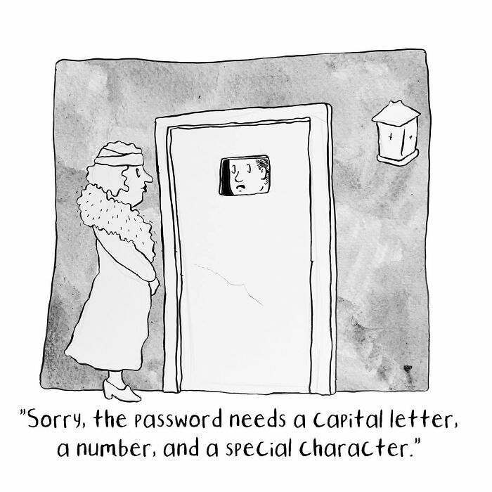 Black and white funny comic illustration by Madeline Horwath showing a woman at a door with a password requirement joke.