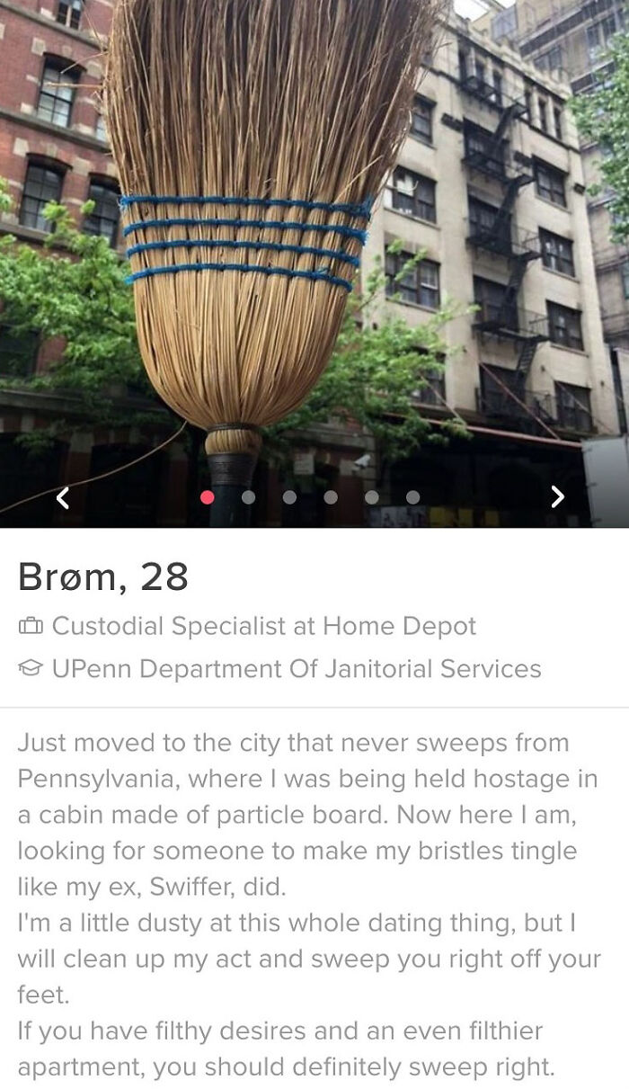 Tinder profile featuring a humorous description next to a broom, showcasing a creative and quirky dating approach.