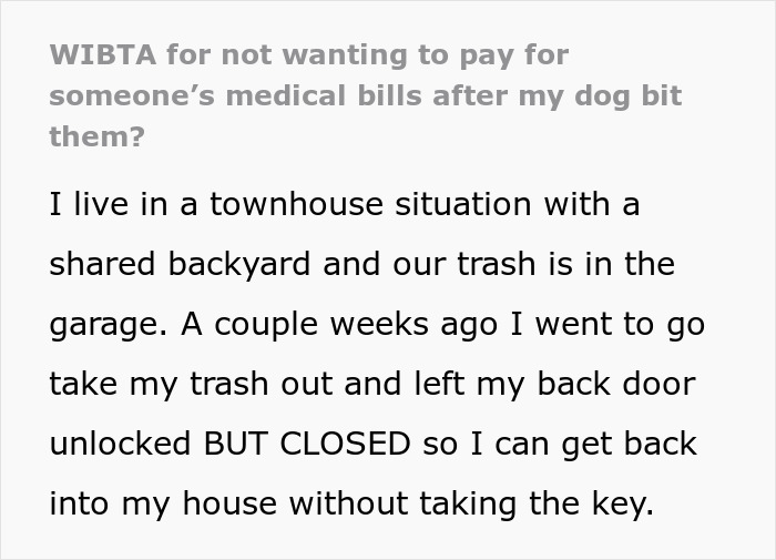Text about a woman whose dog bit a neighbor intruder, questioning responsibility for medical bills.