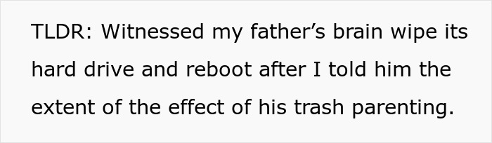 &ldquo;The Shock On His Face&rdquo;: Toxic Dad Realizes How Damaging His Parenting Was