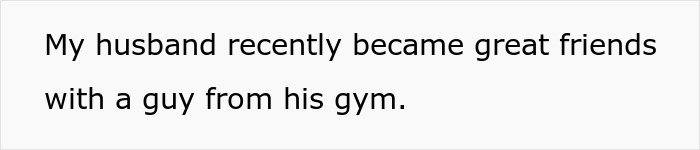 Text on image: Husband making new gym friendship over family tradition.