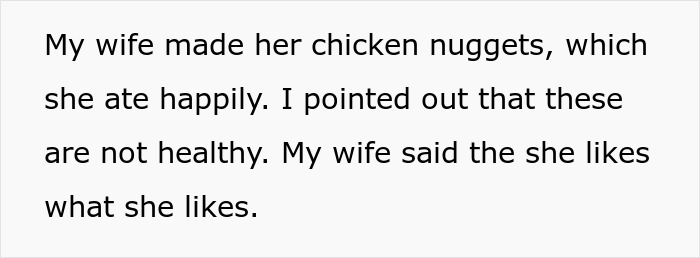 Text expressing frustration over wife's unhealthy food choices, highlighting her preference for chicken nuggets. Text expressing frustration over wife's unhealthy food choices, highlighting her preference for chicken nuggets.