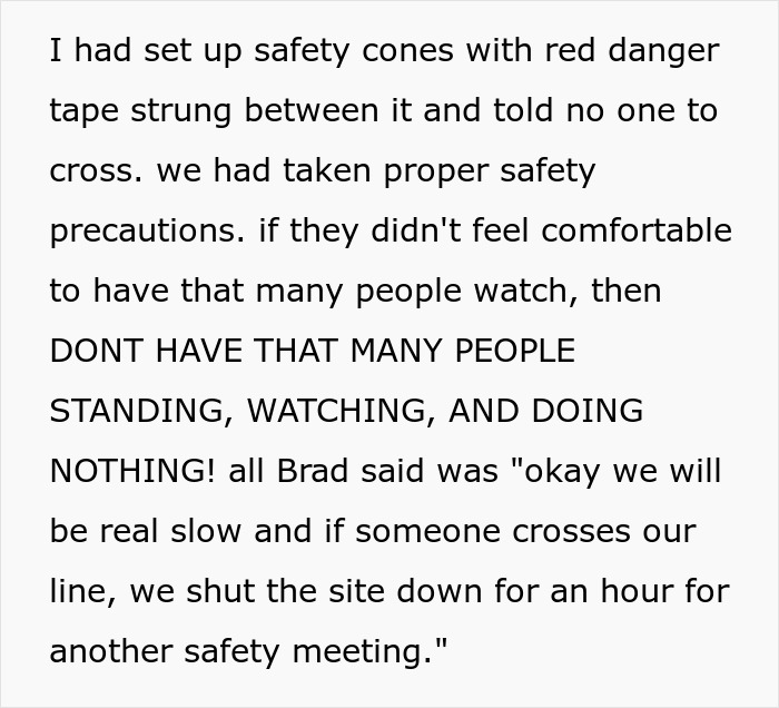 Text describing a situation of malicious compliance with safety cones and a slow work pace. Text describing a situation of malicious compliance with safety cones and a slow work pace.