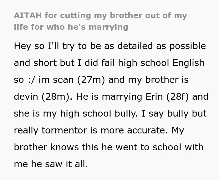 Man Announces Engagement, Brother Cuts Him Out Of His Life As The Fianc&eacute;e Was His High School Bully