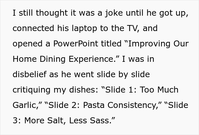 Man Thinks Criticizing GF&rsquo;s Food With A Presentation Is Funny Until She Gives One To Him