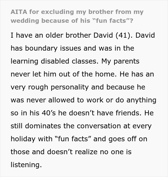 Brother Dominates Every Family Gathering With His ‘Fun Facts’, Gets Excluded From Wedding Brother Dominates Every Family Gathering With His ‘Fun Facts’, Gets Excluded From Wedding