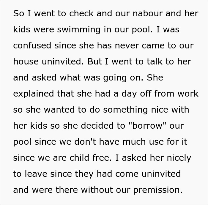 Text describing woman asking neighbor to leave pool they used without permission. Text describing woman asking neighbor to leave pool they used without permission.