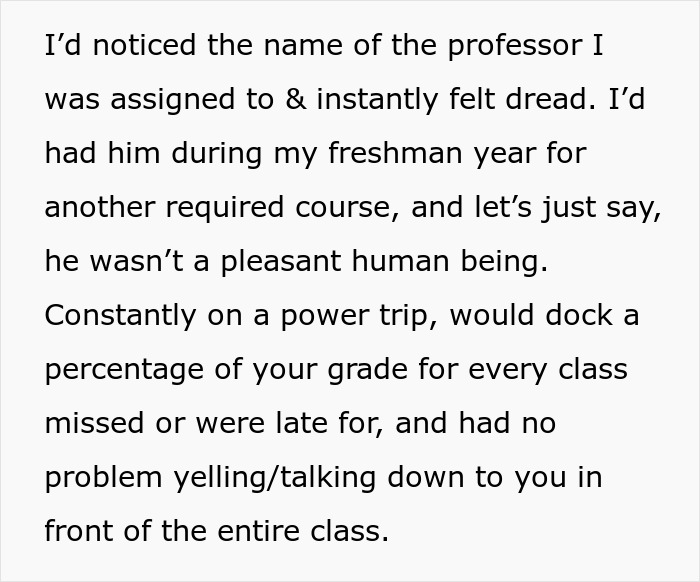 Text description of a college student detailing a difficult professor's behavior.